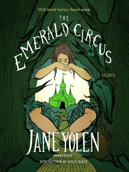 Title details for The Emerald Circus by Jane Yolen - Available